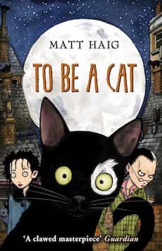 To Be A Cat by Matt Haig